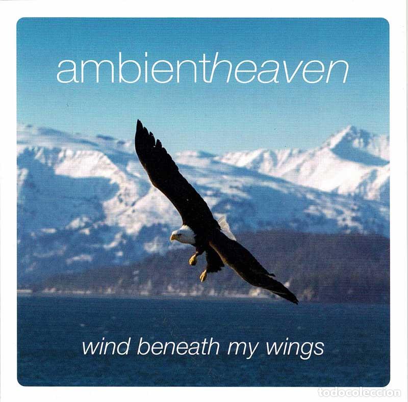 CDs de m&uacute;sica: Ambient Heaven - Wind Beneath My Wings. CD - Foto 1