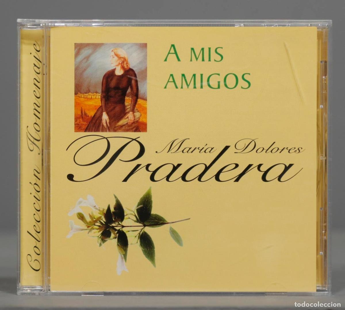 CDs de m&uacute;sica: CD. A MIS AMIGOS. MARIA DOLORES PRADERA - Foto 1
