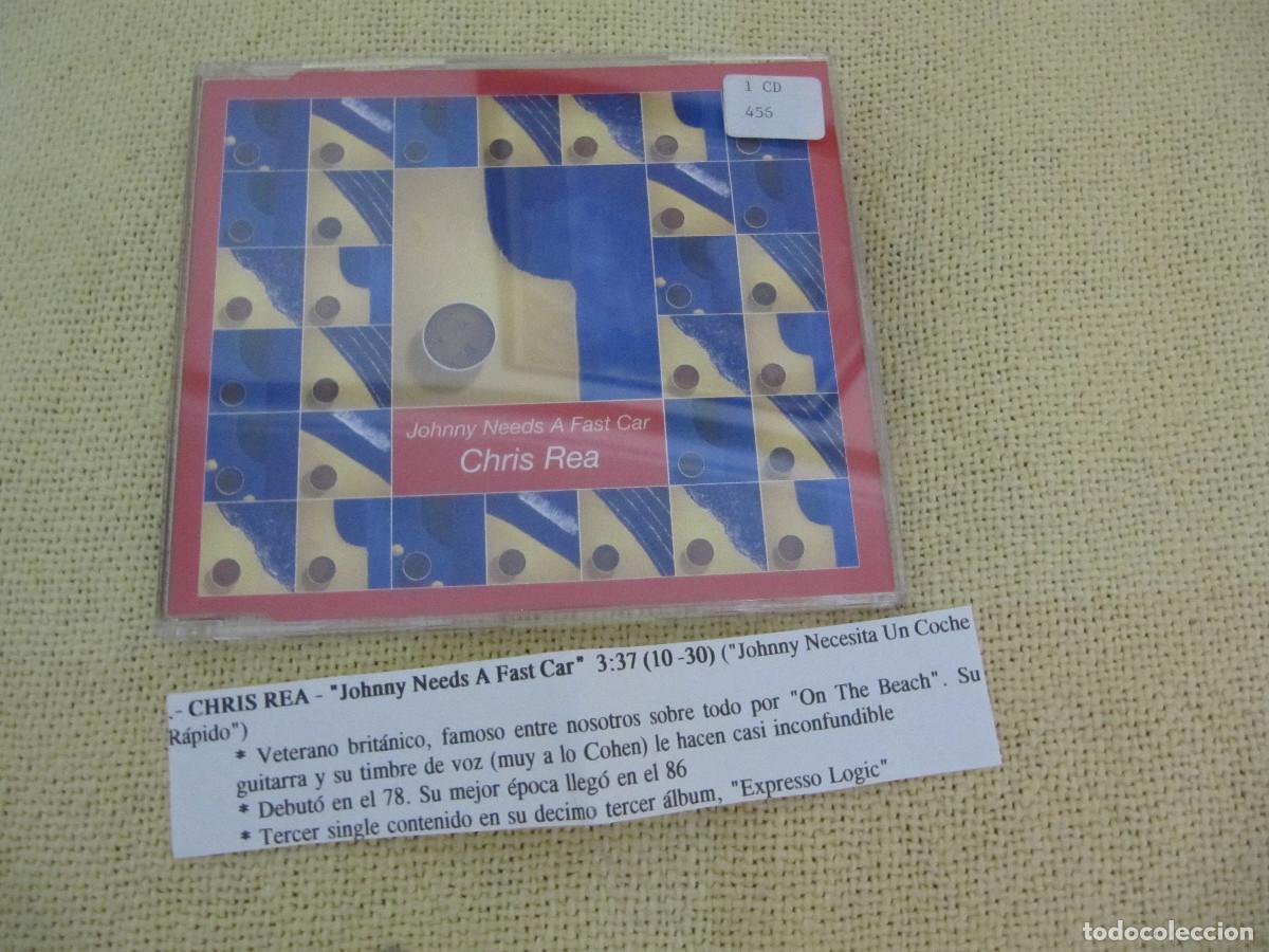 CDs de m&uacute;sica: CHRIS REA (CD/SINGLE CADENA 100) JOHNNY NEEDS A FAST CAR - Foto 1