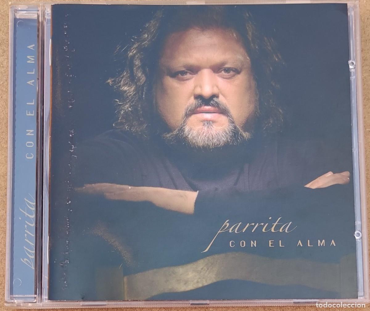 CDs de m&uacute;sica: PARRITA - CON EL ALMA (CD) 2006 - 11 COPLAS - Foto 1