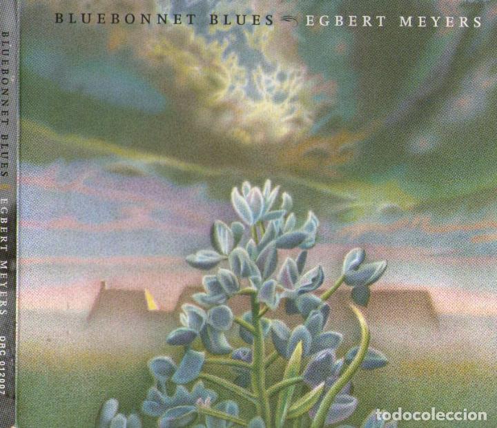 CD di Musica: EGBERT MEYERS - BLUEBONNET BLUES - CD ALBUM - 13 TRACKS - DRC ENTERTAINMENT - a&ntilde;o 2007