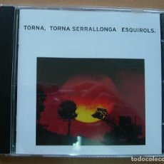 CDs de Música: ESQUIROLS CD TORNA TORNA SERRALLONGA FOLK CATALÁN CATALÀ 2007