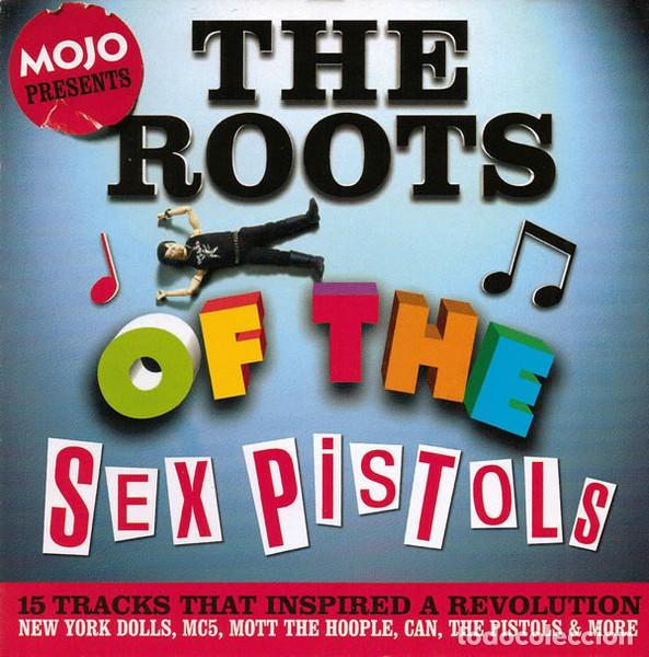 CDs de m&uacute;sica: THE ROOTS OF THE SEX PISTOLS (15 TRACKS THAT INSPIRED A REVOLUTION) - PUNK PROTO PUNK