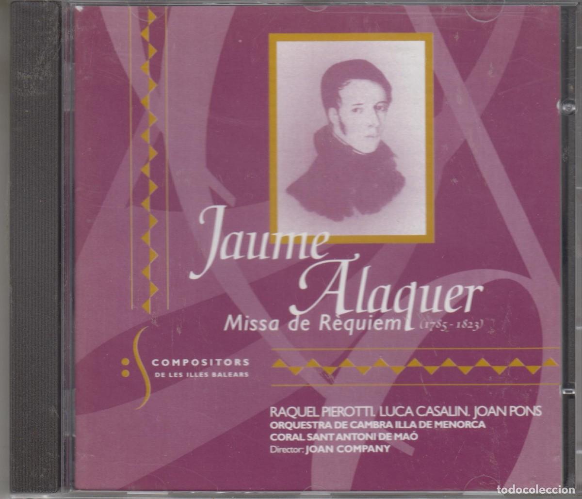 CDs de m&uacute;sica: Jaume Alaquer cd Missa De R&egrave;quiem (Ma&oacute; 1818) 2001