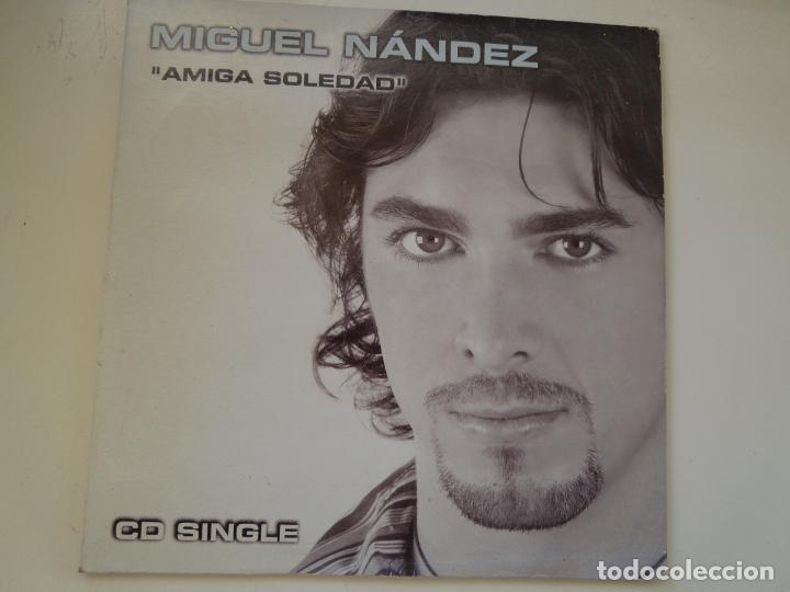 CDs de m&uacute;sica: MIGUEL NANDEZ - AMIGA SOLEDAD - CD SINGLE - Foto 1