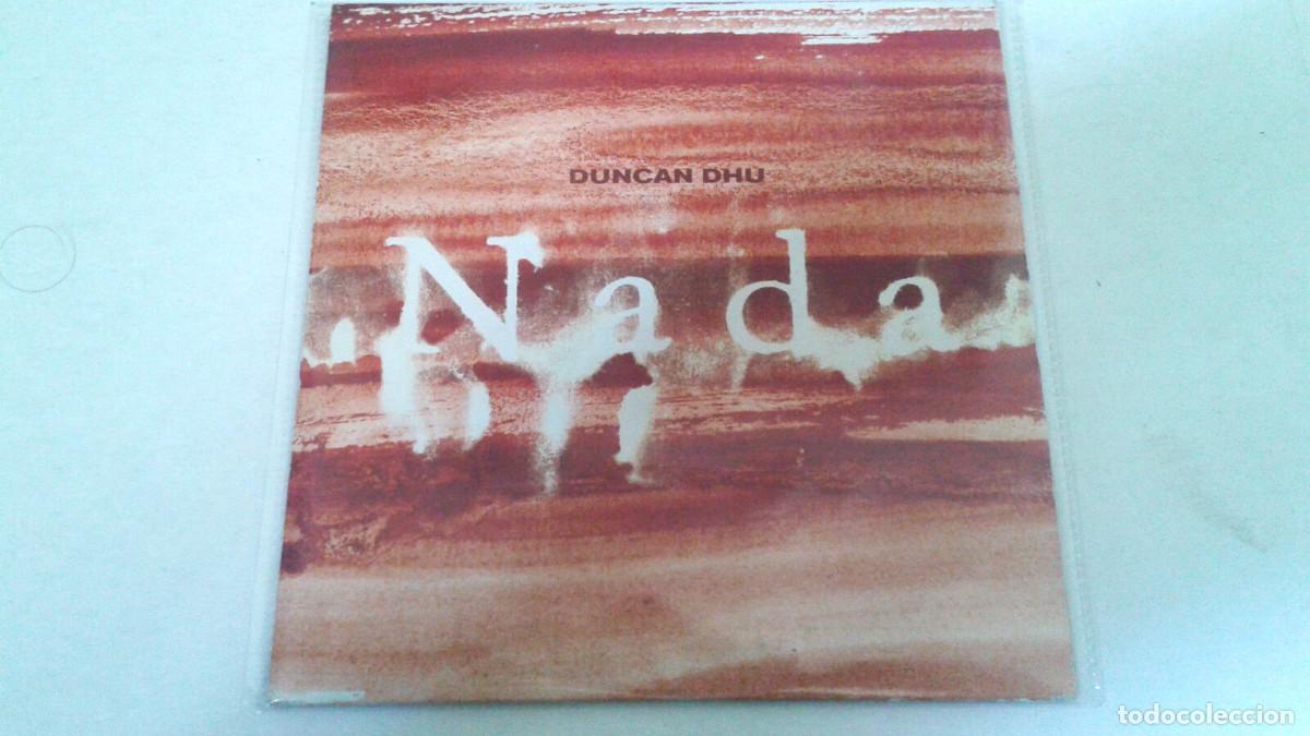 CDs de m&uacute;sica: DUNCAN DHU &rdquo;NADA&rdquo; CD SINGLE 1 TRACKS - Foto 1