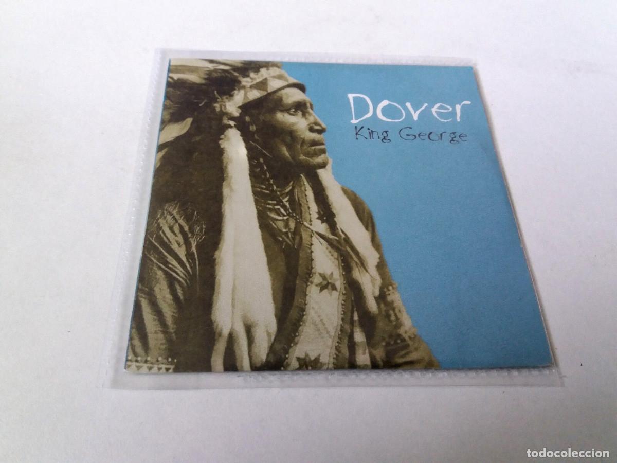 CDs de m&uacute;sica: DOVER &rdquo;KING GEORGE&rdquo; CD SINGLE 1 TRACKS - Foto 1