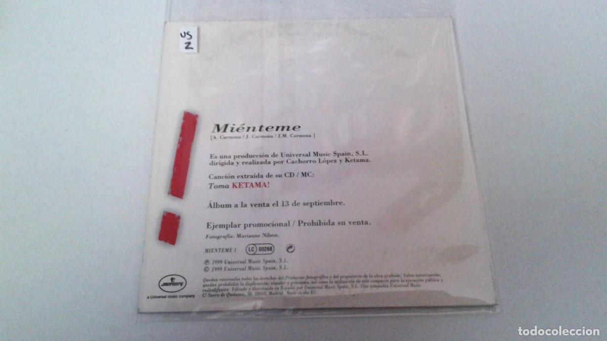 CDs de m&uacute;sica: KETAMA &rdquo;MIENTEME&rdquo; CD SINGLE 1 TRACKS - Foto 2