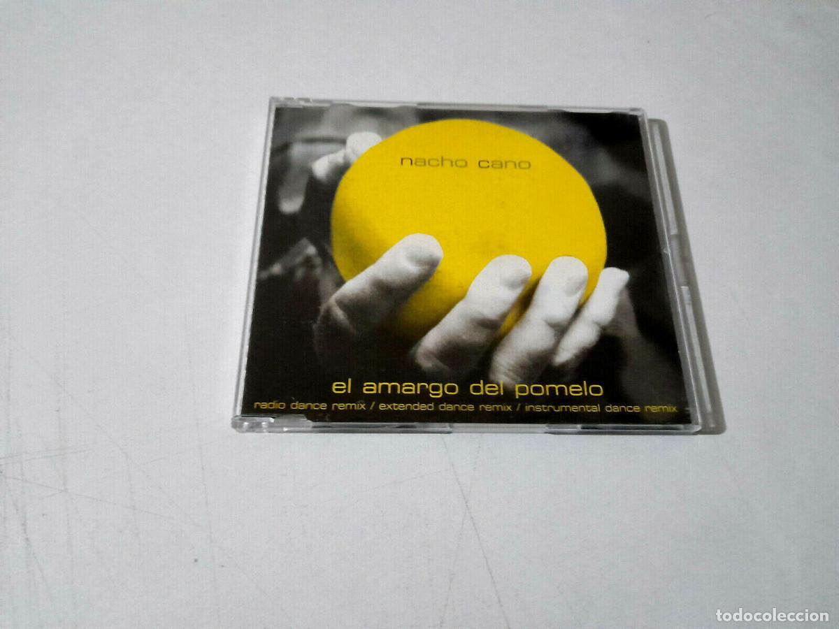 CDs de m&uacute;sica: NACHO CANO &rdquo;EL AMARGO DEL POMELO&rdquo; CD SINGLE 4 TRACKS - Foto 1