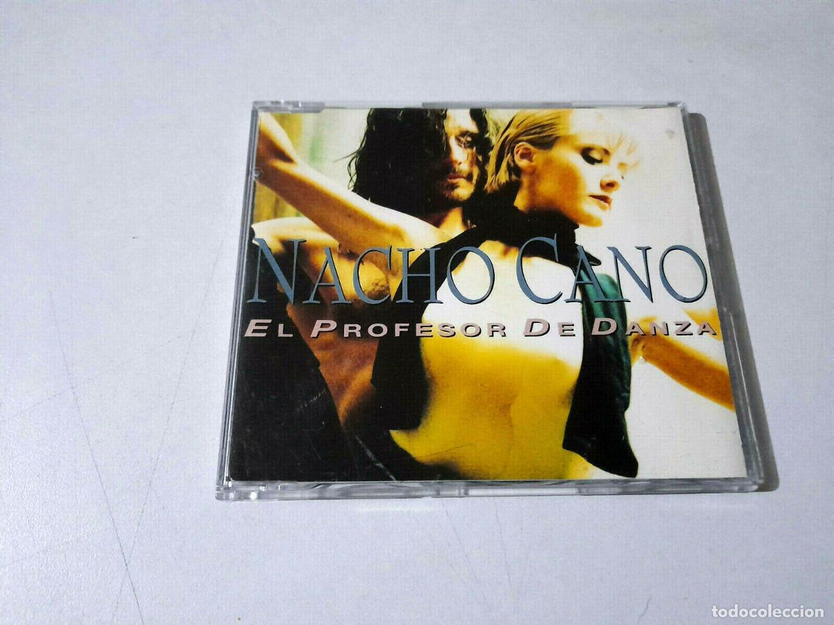 CDs de m&uacute;sica: NACHO CANO &rdquo;EL PROFESOR DE DANZA&rdquo; CD SINGLE 1 TRACKS - Foto 1
