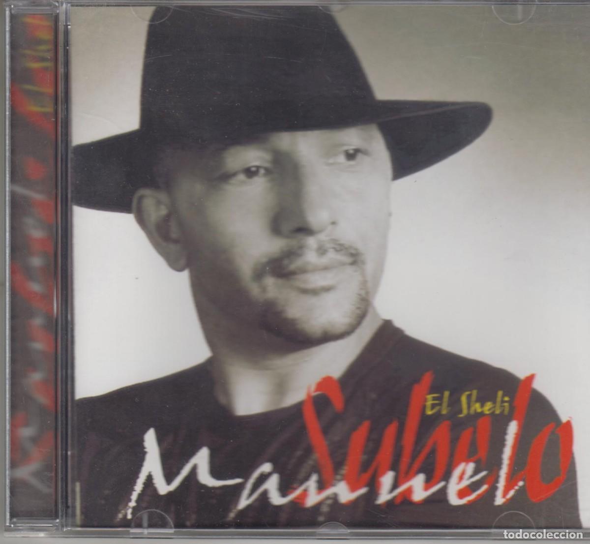 CDs de m&uacute;sica: Manuel El Sheli cd S&uacute;belo 2004 - Foto 1