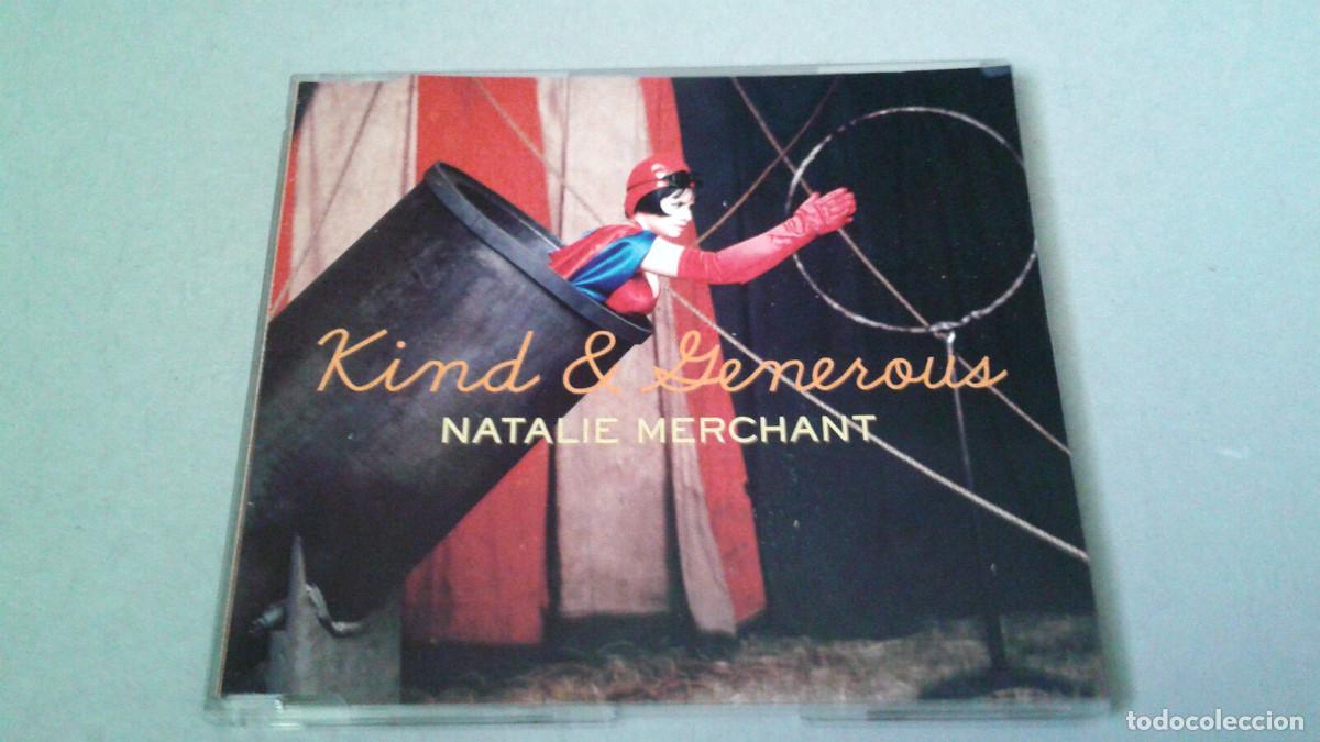 CDs de m&uacute;sica: NATALIE MERCHANT &rdquo;KIND & GENEROUS&rdquo; CD SINGLE 3 TRACKS - Foto 1