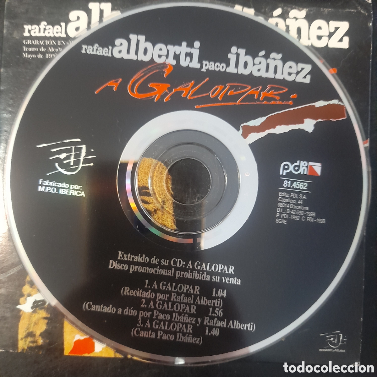 CDs de m&uacute;sica: Rafael Alberti, Paco Iba&ntilde;ez &ndash; A Galopar. CD, Single - Foto 3