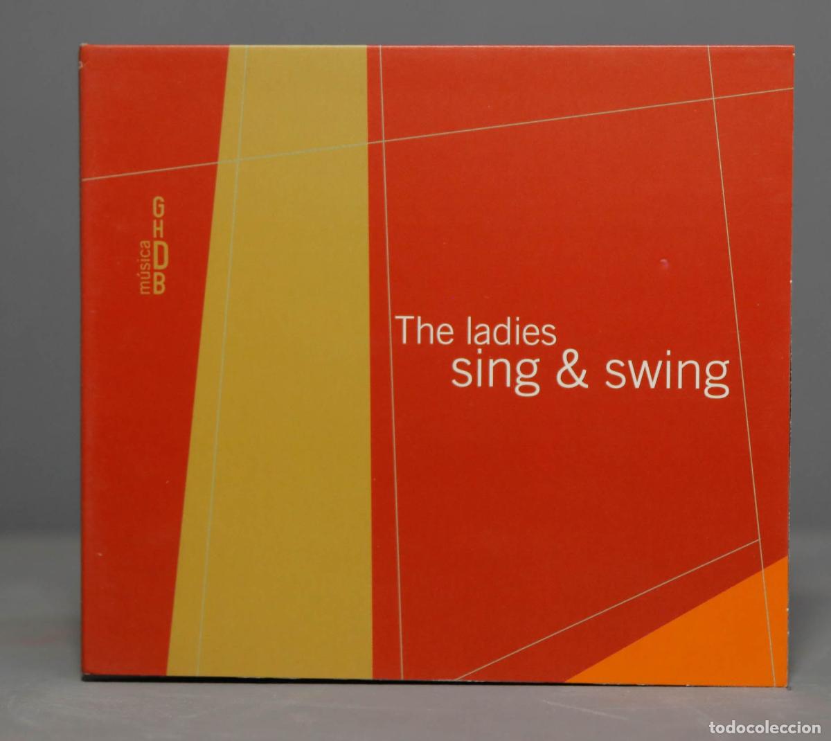 CDs de m&uacute;sica: CD. THE LADIES SING AND SWING - Foto 1