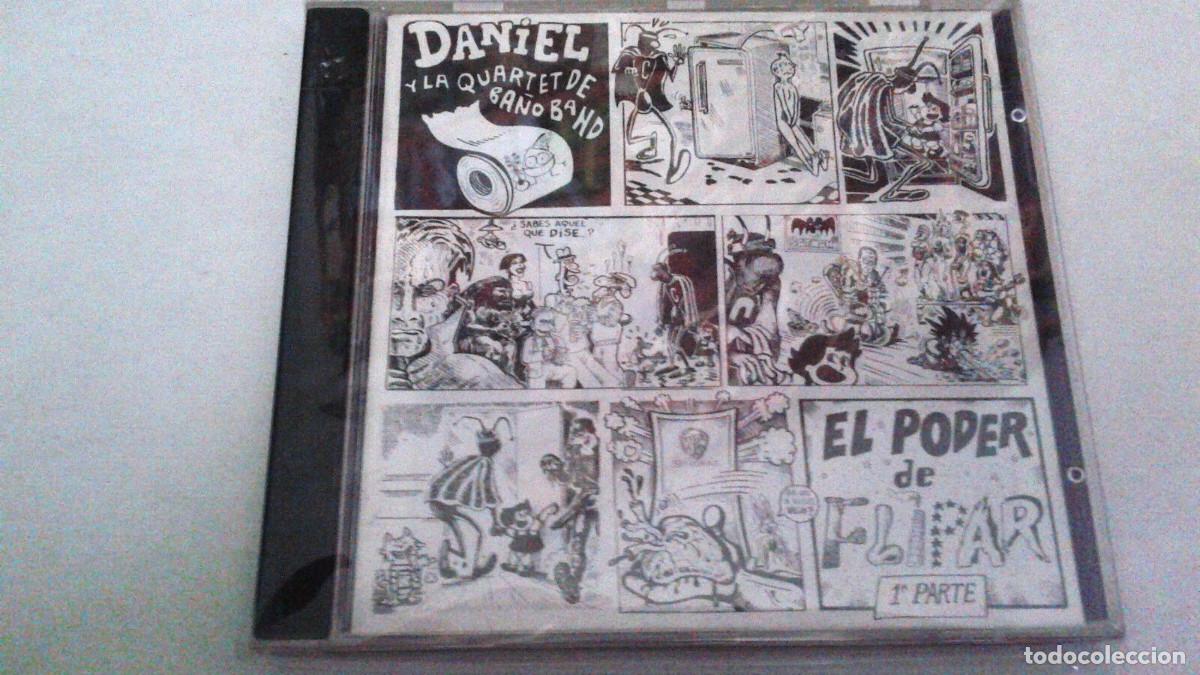 CDs de m&uacute;sica: DANIEL Y LA QUARTET DE BA&Ntilde;O BAND &rdquo;EL PODER DE FLIPAR 1&ordf;PARTE&rdquo; CD 11 TRACKS - Foto 1