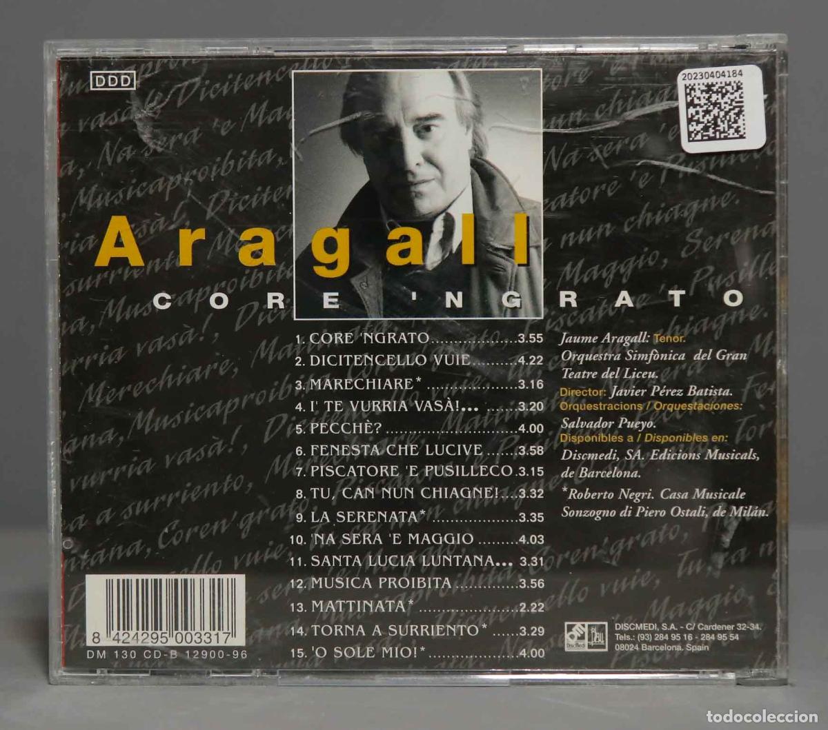 CDs de m&uacute;sica: CD. Aragall &ndash; Core &acute;Ngrato - Foto 2