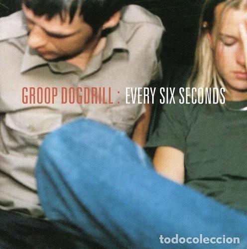 Musik-CDs: Groop Dogdrill - Every Six Seconds (CD, Album) 2000