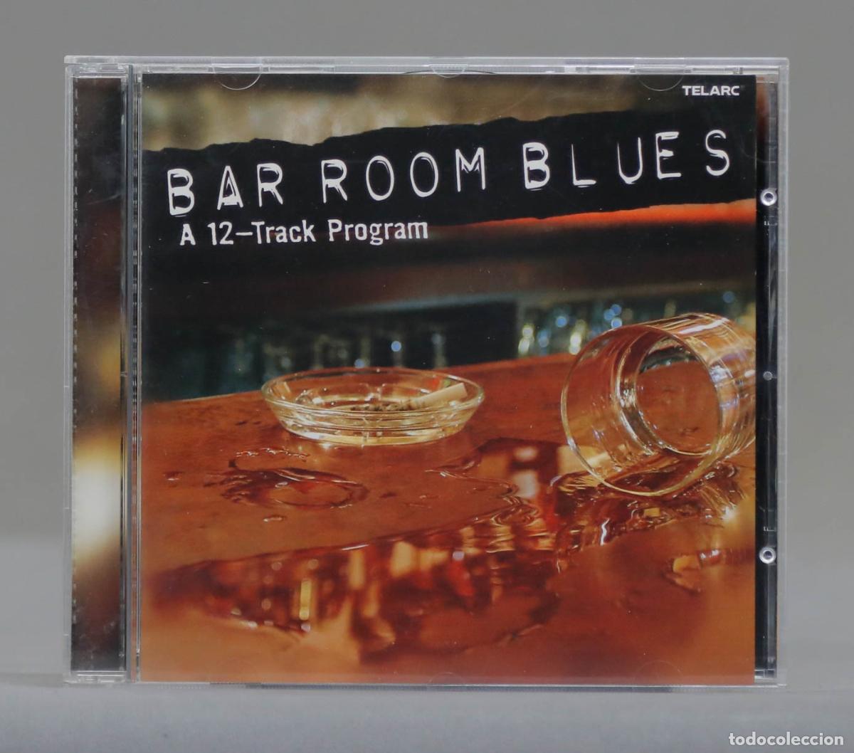CDs de m&uacute;sica: CD. Bar Room Blues - A 12-Track Program - Foto 1