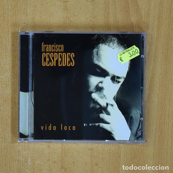 CDs de m&uacute;sica: FRANCISCO CESPEDES - VIDA LOCA - CD - Foto 1