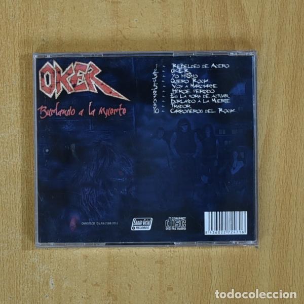 CDs de m&uacute;sica: OKER - BURLANDO A LA MUERTE - CD - Foto 2