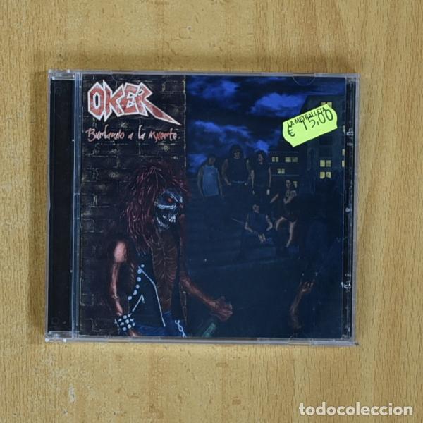CDs de m&uacute;sica: OKER - BURLANDO A LA MUERTE - CD - Foto 1