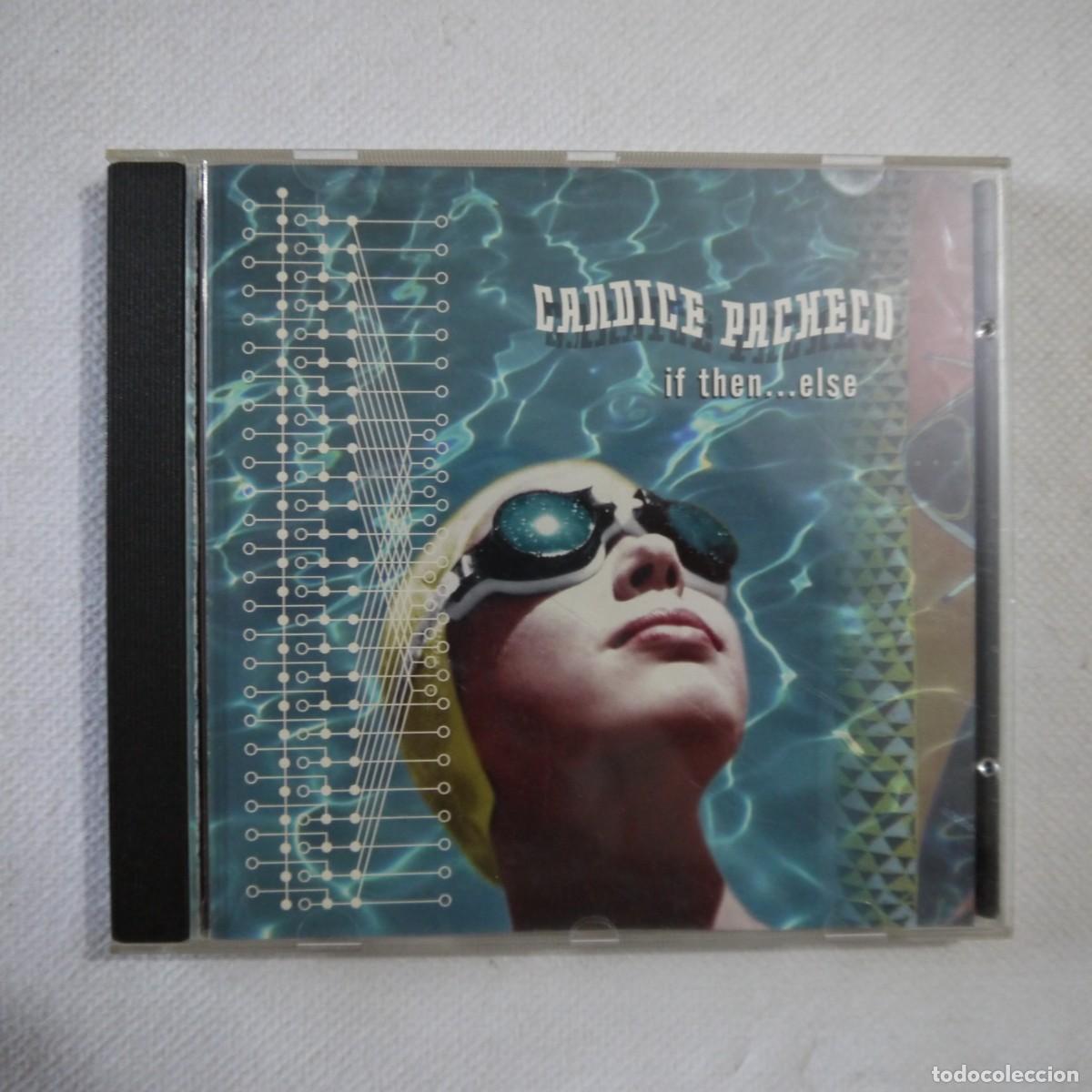 CDs de m&uacute;sica: CANDICE PACHECO - IF THEN&hellip; ELSE - CD 1995 - Foto 1