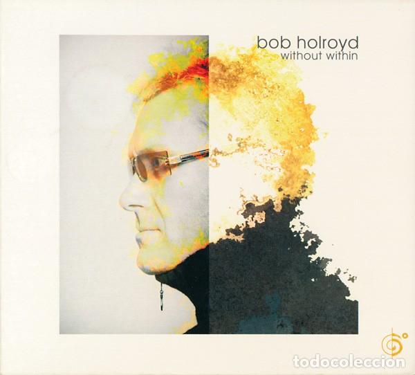 CDs de m&uacute;sica: Bob Holroyd - Without Within (CD) - Foto 1
