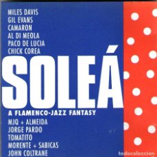 CDs de Música: SOLEÁ!: CAMARÓN, PACO DE LUCIA, MILES DAVIS, CHICK COREA, MORENTE... - CD 12 TRACKS, ACT MUSIC 1992