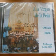 CDs de Música: CD A LA VIRGEN DE LA PEÑA CANTATA HIMNO BRIHUEGA 1445-1995 GUADALAJARA - JESUS VILLA ROJO CABEZUDO