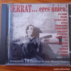 CDs de Música: SERRAT... ERES UNICO! - CD CON: JOAQUIN SABINA, JUAN PERRO, ANTONIO VEGA, KIKO VENENO, LOQUILLO...