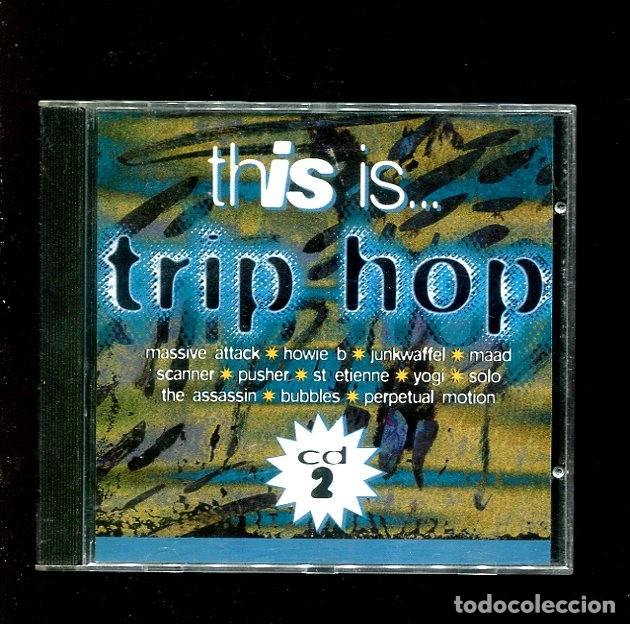 CDs de m&uacute;sica: this is trip hop. cd. bueno - Foto 1