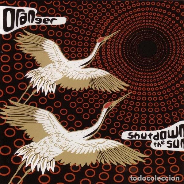 CDs de m&uacute;sica: Oranger - Shutdown The Sun (CD, Album) - Foto 1