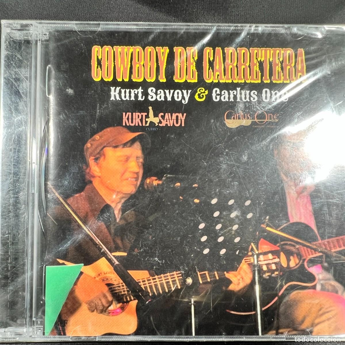 Musik-CDs: KURT SAVOY & CARLUS ONE - COWBOY DE CARRETERA - CD PRECINTADO
