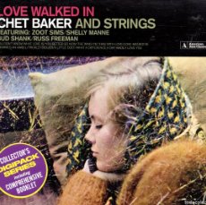 CDs de Música: CHET BAKER LOVE WALKED IN: CHET BAKER AND STRINGS-(CD DIGIPACK))(NUEVO & PRECINTADO )))