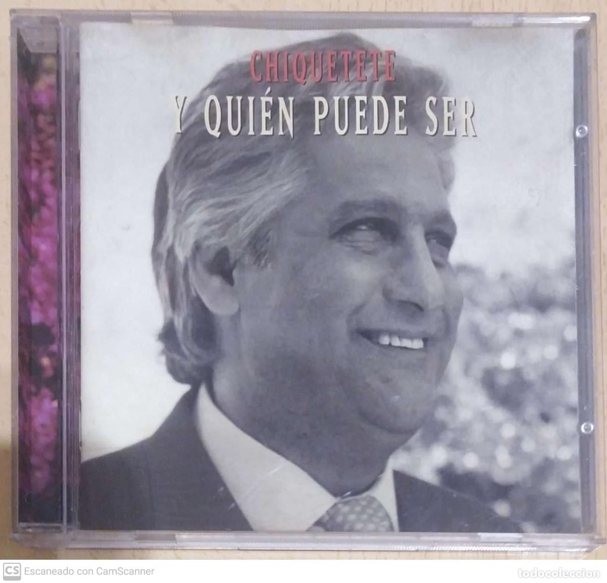 CDs de m&uacute;sica: CHIQUETETE (Y QUIEN PUEDE SER) CD 2000 - Foto 1