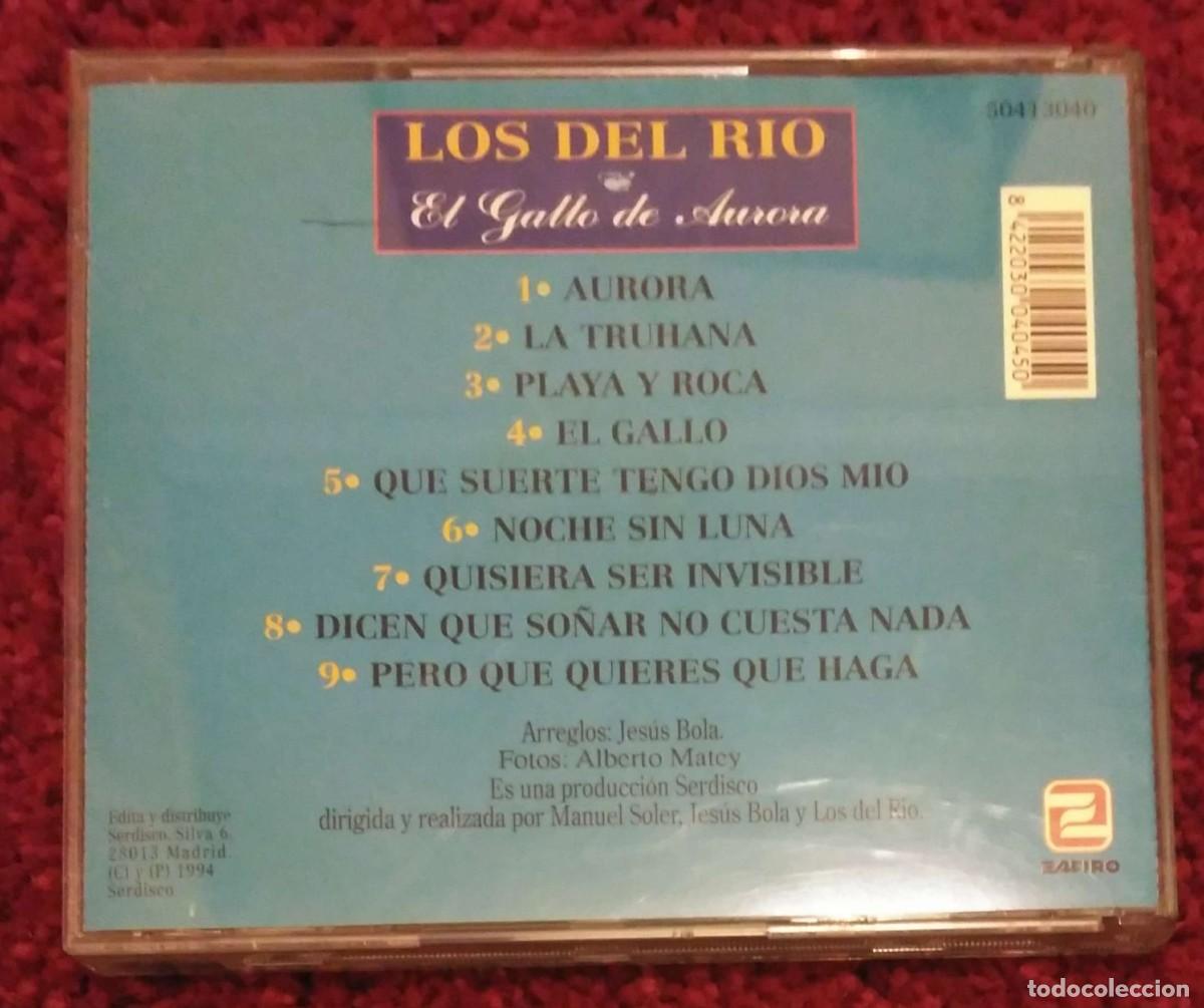 CDs de m&uacute;sica: LOS DEL RIO (EL GALLO DE AURORA) CD 1994 - Foto 2