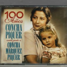 CDs de Música: 2 CD+DVD. 100 AÑOS - CONCHA PIQUER CANTA JUNTO A CONCHA MÁRQUEZ PIQUER
