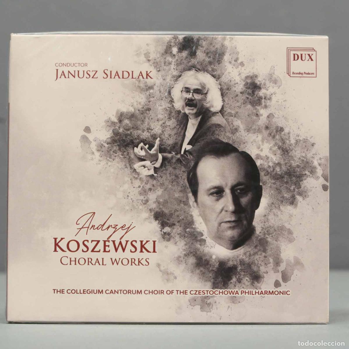 CDs de m&uacute;sica: CD. Andrzej Koszewski: Choral Works. SIADLAK. PRECINTADO