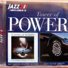 CDs de Música: CD - TOWER OF POWER – AIN'T NOTHIN' STOPPIN' US NOW / BACK ON THE STREETS - COLUMBIA – 492524 2