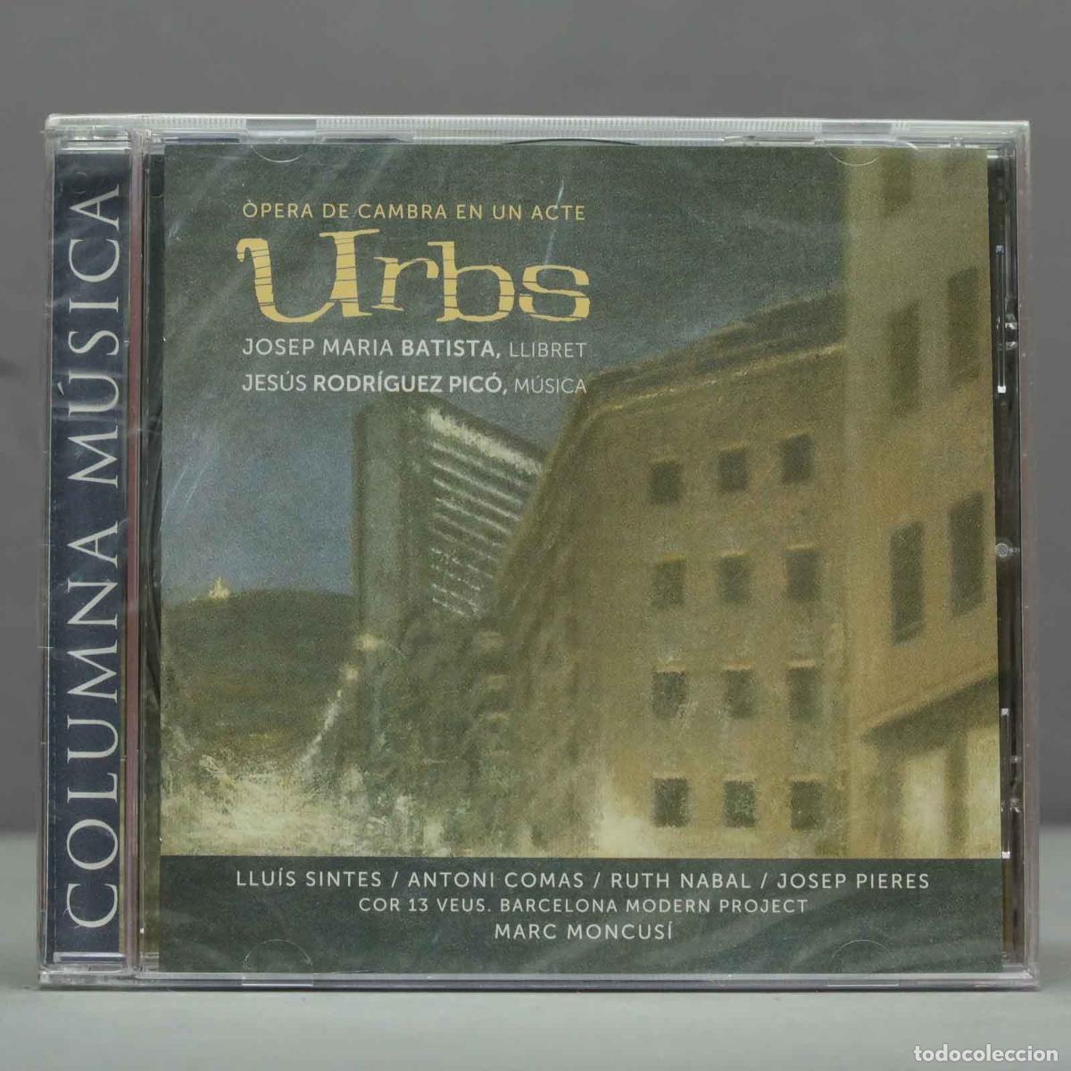 CD de M&uacute;sica: CD. Rodriguez Pico : Urbs ( Opera En 1 Acto ); Sintes, Comas, Nabal .PRECINTADO