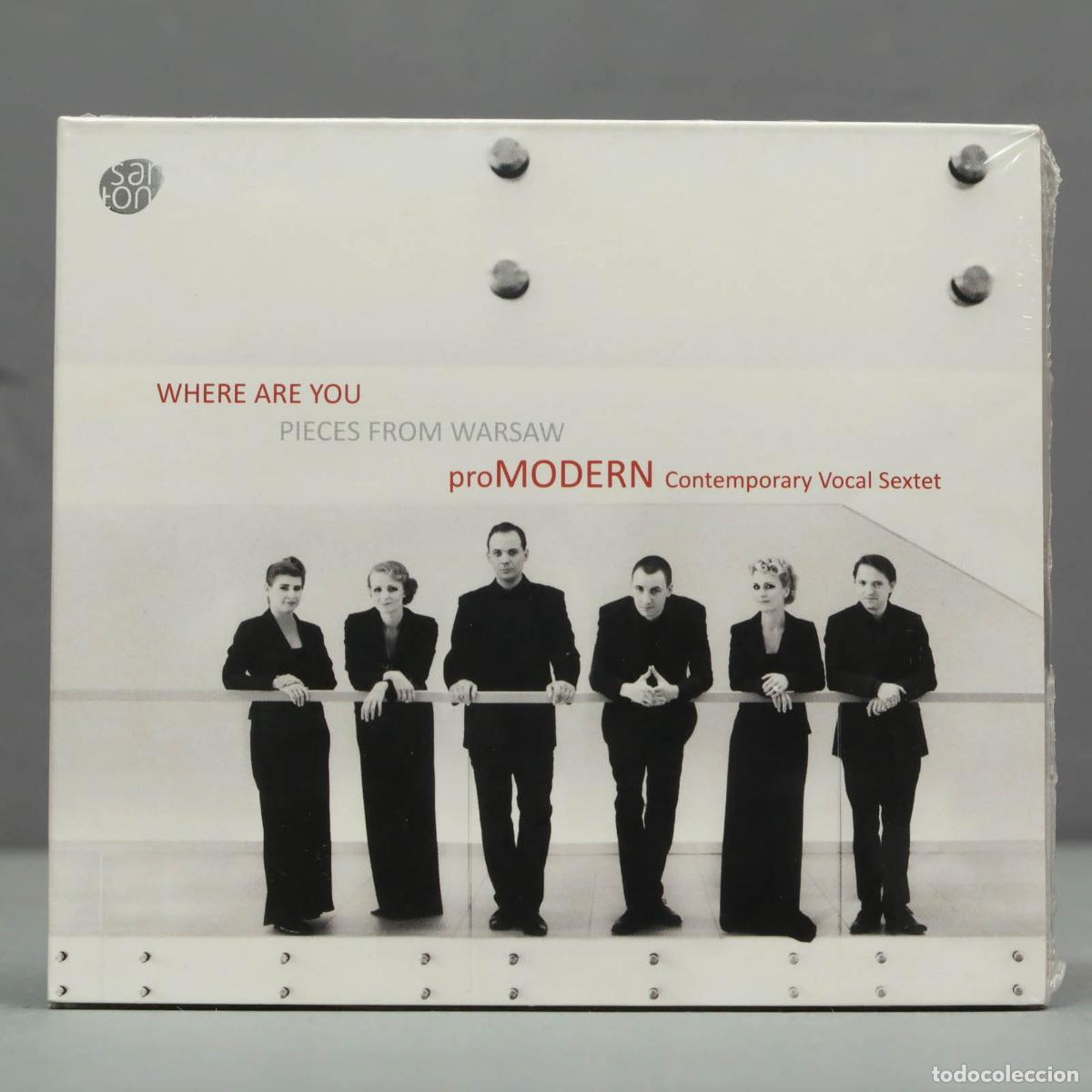 CDs de m&uacute;sica: CD. proMODERN Contemporary Vocal Sextet &ndash; Where Are You Pieces From Warsaw .PRECINTADO