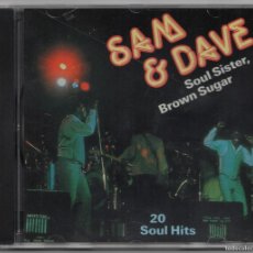 CDs de Música: CD - SAM & DAVE - SOUL SISTER - BROWN SUGAR - 20 SOUL HITS