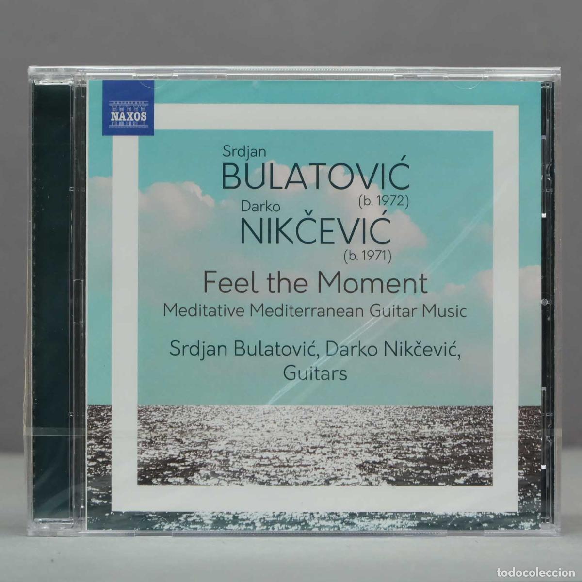 CD di Musica: CD. Feel The Moment: Meditative Mediterranean Guitar Music - Srdjan Bulatovic. PRECINTADO