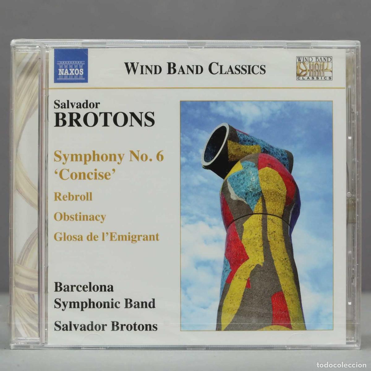 CDs de m&uacute;sica: CD. Salvador Brotons: Symphony No. 6 Concise. PRECINTADO - Foto 1