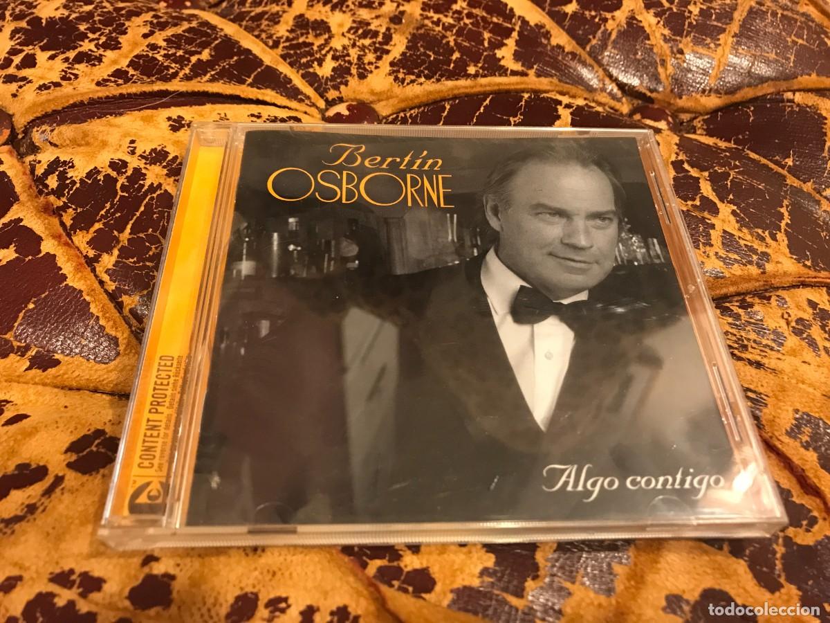 CDs de m&uacute;sica: CD. BERT&Iacute;N OSBORNE. ALGO CONTIGO - Foto 1