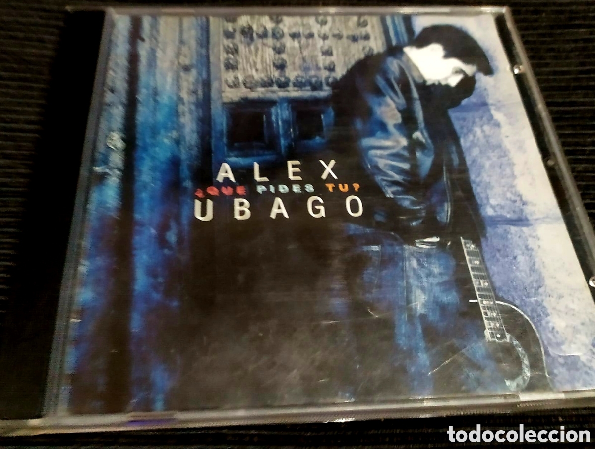 CDs de m&uacute;sica: ALEX UBAGO. &iquest;QUE PIDES TU? - Foto 1
