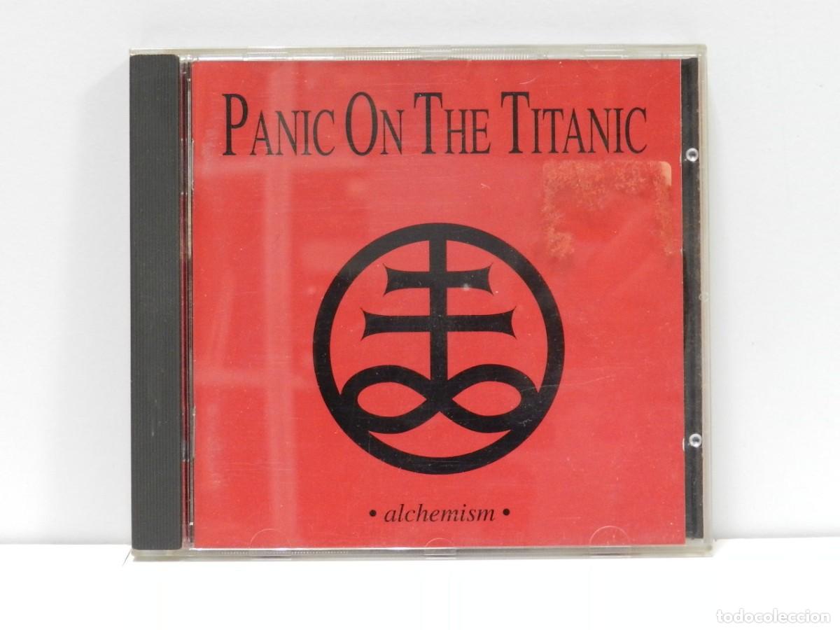 CDs de M&uacute;sica: DISCO CD. Panic On The Titanic &ndash; Alchemism. COMPACT DISC.