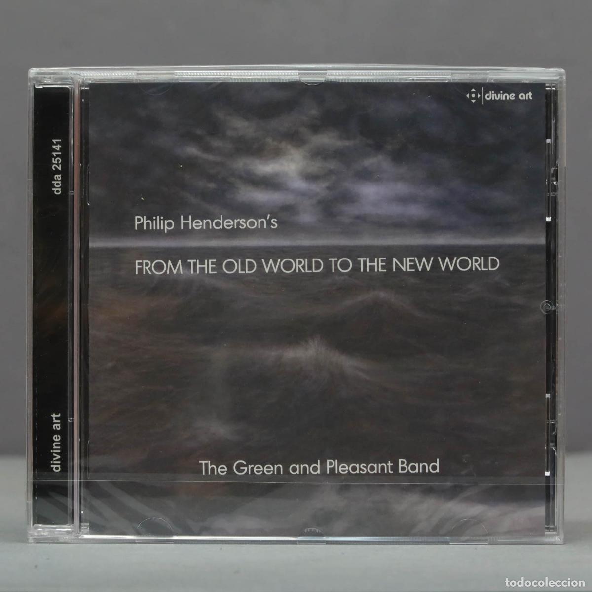 CD de M&uacute;sica: CD. Philip Henderson&acute;s. From the Old World to the New World. PRECINTADO