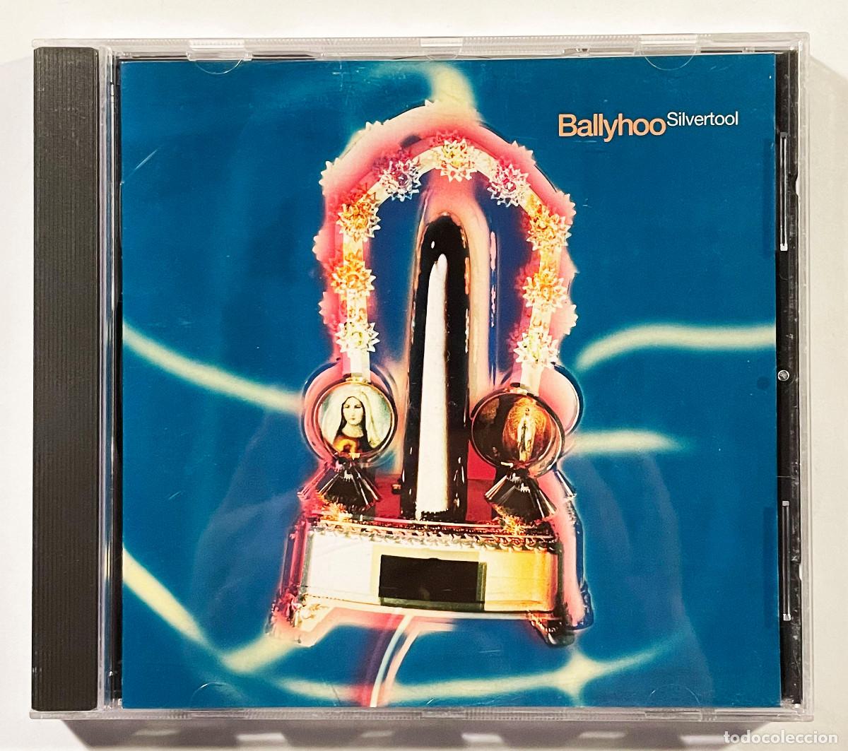CDs de m&uacute;sica: BALLYHOO / SILVERTOOL / CD BMG ARIOLA 1996 / EC - Foto 1