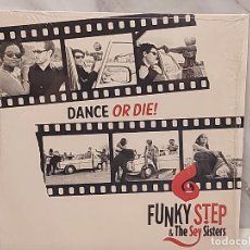CDs de Música: FUNKYSTEP & THE SEY SISTERS / DANCE OR DIE / CD EP-4 TEMAS / PRECINTADO